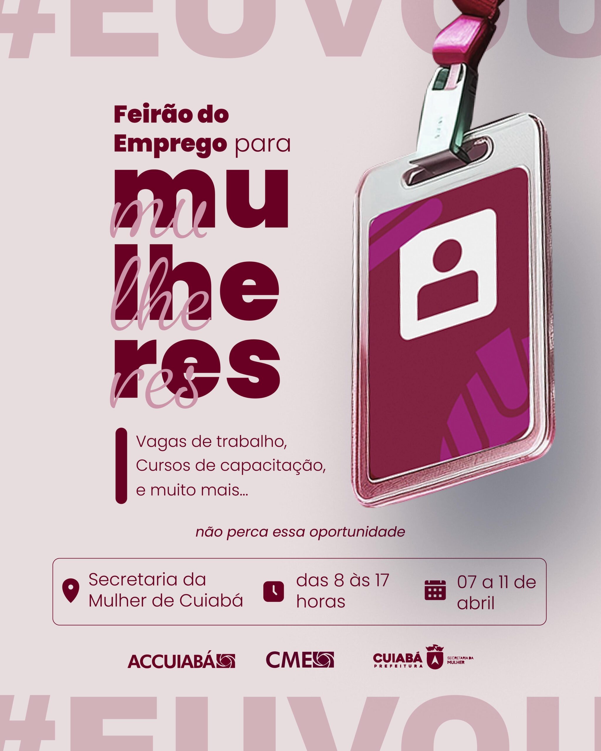 Conselho da Mulher Empresária da ACCuiabá apoia Feirão de Empregos da Secretaria da Mulher da capital